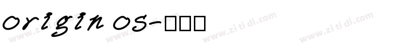 origin os字体转换